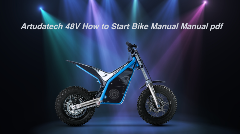 Artudatech 48V How to Start Bike Manual Manual pdf